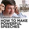 How to Make Powerful Speeches
