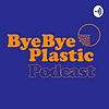 Bye Bye Plastic