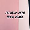 Palabras de la nueva mujer: podcast portada