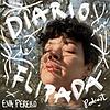 DUF 'Diario de una Flipada' | Podcast x Eva Perelló