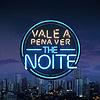 Vale A Pena Ver The Noite portada