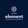In the Element: A Figure Skating Podcast naslovnica