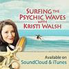 Surfing the Psychic Waves