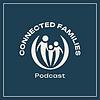 Connected Families Podcast portada