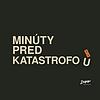 Minúty pred katastrofou