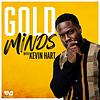 Gold Minds with Kevin Hart cover
