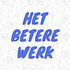 Het Betere Werk