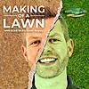 Star 99.9’s Making of a Lawn with Kevin Begley