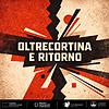 Oltrecortina e ritorno - Quando l'Italia incontrò il dissenso