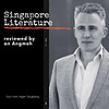 Singapore Literature reviewed by an Angmoh