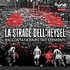 La strage dell’Heysel