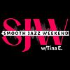Smooth Jazz Weekend Radio Show w/Tina E. sampul