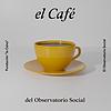 El Café del Observatorio Social portada