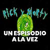 Rick y Morty: Un episodio a la vez