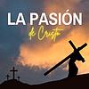 La Pasion de Cristo