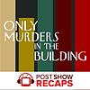 Only Murders in the Building: A Post Show Recap