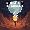 Curiosidades de la historia