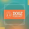 DOGZ podcast