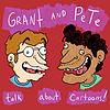 Grant & Pete Talk About Cartoons naslovnica