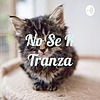 No Se K Tranza
