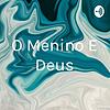 O Menino E Deus capa