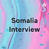 Somalia Interview