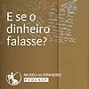 E se o dinheiro falasse? capa