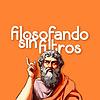 Filosofando Sin Filtros portada