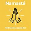 Namaste Meditaciones Guiadas