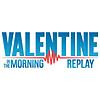 Valentine In The Morning Replay