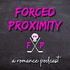 Forced Proximity: a husband, a wife, a romance novel