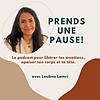 Prends une pause!  Le podcast pour mieux gérer tes émotions