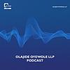 The Olajide Oyewole LLP Podcast Series portada