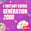 L'Instant Chérie Génération 2000