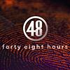 48 Hours!