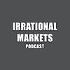 Irrational Markets Podcast