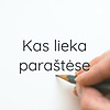 Kas lieka paraštėse