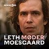 Leth møder Moesgaard