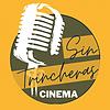 Sin Trincheras Cinema