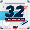 32 Thoughts: The Podcast