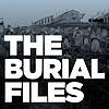 The Burial Files