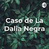 Caso de La Dalia Negra portada