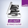 Les Nuits de France Culture