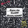 English Class Hooligans