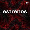 estrenos