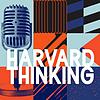 Harvard Thinking