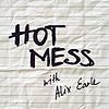 Hot Mess