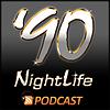 '90 NightLife Podcast