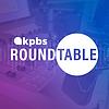 KPBS Roundtable