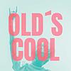 OLD'S COOL
